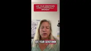 Are your serotonin levels genetically broken? #genetics #genehealth #serotonin