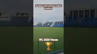 Ayodhya International Cricket Stadium: A Game Changer for IPL 2026