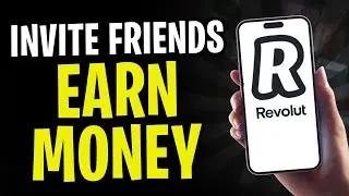 How to Invite Friends in Revolut and Earn Money (2025)