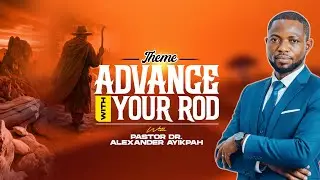 ADVANCE WITH YOUR ROD