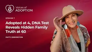 Adopted at 4, DNA Test Reveals Hidden Family Truth at 60