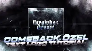 Comeback Özel Text Logo Tutorial