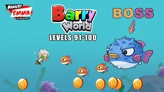 Barry World Adventure - Levels 91-100 + BOSS (Android Gameplay)
