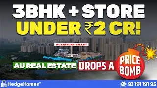 AU Real Estate Drops a Bombshell in Noida Extension! AU Leisure Valley ₹7979 psf Changes Everything