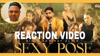 REACTION ON SEXY POSE BILLA SONIPAT ALA   (OFFICIAL VIDEO) LATEST HARYANVI SONG 2025