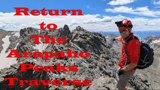 Ten Years Later: Returning to the Arapaho Traverse
