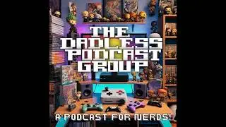 Dungeons & Dadless Ep. 41 - Becoming a Dungeon Master! w/ HD