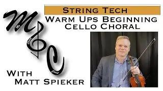 Warm Ups Beginning Cello Choral