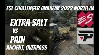 Extra Salt vs paiN Highlights / UB final at ESL Challenger Anaheim 2022 North America Closed Qualifi