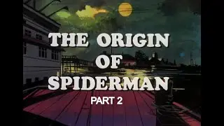SPIDER-MAN - Original Cartoon (The Origin of Spider-Man Part 2)