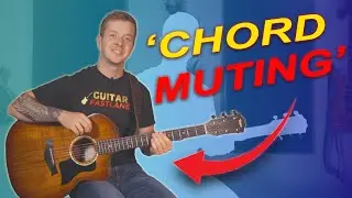 'Chord Muting' For Clear Chord Changes