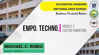Empowerment Technologies - Module 2 (Custom Animation)