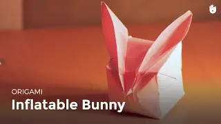Learn how to make origami easily: The inflatable bunny