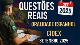 Oralidade Espanhol CIDEX  Setembro 2025