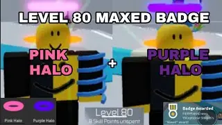 GETTING MAXED BADGE AND PINK & PURPLE HALO | Tower of Hell