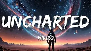 NIVIRO - Uncharted (feat. Nathalie Blue) | DnB [Lyrics] Sharp Tone 