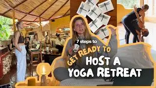 so you want to host a yoga retreat: 7 steps to get ready in 2026