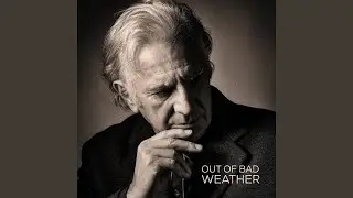 Out of Bad Weather