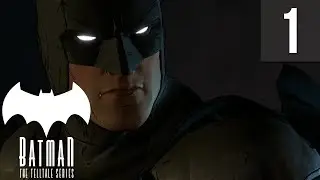 Batman: The Telltale Series #01 ~ Episode 1: Realm of Shadows (1/8)