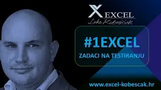 #1 Excel zadaci na testiranju Luka Kobeščak