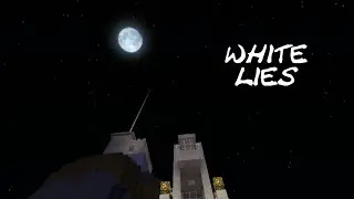 White Lies | A Minecraft Short Film From 2013
