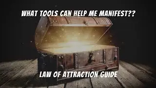 🤔 🔷 What Tools Can Help Me Manifest? ~ 🛠 Tools for Manifestation ✅  (Law of Attraction Guide 📝)