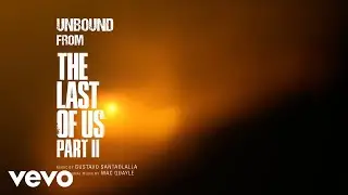 Gustavo Santaolalla, Mac Quayle - Unbound (from 