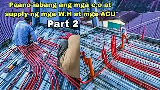 Paano iabang ang mga c.o at supply ng mga W.H at mga ACU | Part 2 | Pinoy Electrical Warrior