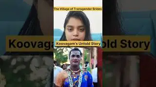 The Village of Transgender Brides &mdash; Koovagam&rsquo;s Untold Story