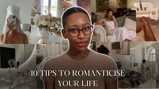 How to romanticise your life