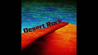 [Demo Tape 7] Desert Rock