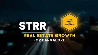#How STRR, PRR & ORR Are Driving Real Estate Growth in Bangalore