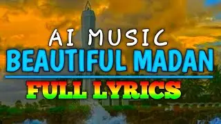Beautiful Madang - Ai music | Full lyrics (Png vibes🇵🇬)