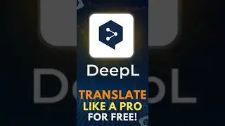 How to Fix Bad Translations Forever Using DeepL&rsquo;s AI Tools