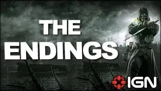 Cause and Effect: The Endings of Dishonored *SPOILERS*