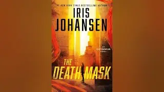 Iris Johansen - Eve Duncan  - The Death Mask - Audiobook Mystery, Thriller & Suspense