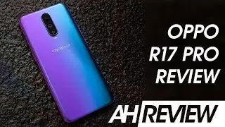 OPPO R17 Pro Review - Color Coded Bliss