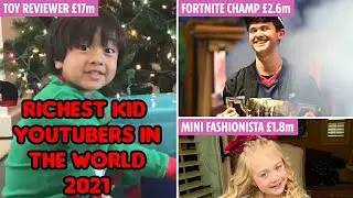 10 Richest Kid Youtubers 2021