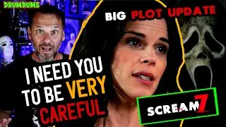 BIG Scream 7 PLOT UPDATE | I NEED YOU To Be VERY CAREFUL!