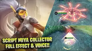 Script Skin Miya Collector Doom Catalyst Full Effect & Voice No Password!!