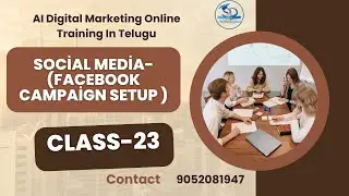 Social Media-(Facebook Campaign SETUP) Free Digital Marketing Online Class -23
