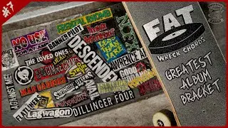 Fat Wreck Chords - BEST Album Bracket (Round 1 / Part 7)