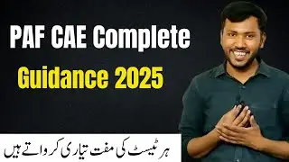 PAF CAE Complete Guidance 2025 | Initial Test, Medical, Interview & Physical by Who I Am Academy