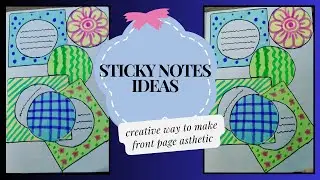 Sticky Notes Ideas For Students || Sticky Notes Ideas || Creative Sticky Notes Ideas For Cover Page