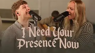 I Need Your Presence Now (Stripped) &mdash; VOUS Worship