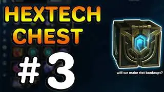 ACTUAL BANKRUPTING RIOT (Opening My THIRD FREE Hextech Chest)