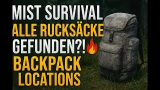 Nie wieder Rucks&auml;cke suchen! 😱 MIST Survival 😱 COMPLETE Guide 🔥 Backpack Locations