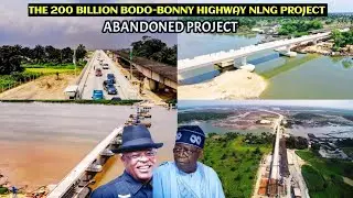 THE 200 BILLION 38km BODO-BONNY HIGHWAY NLNG FUNDED PROJECT ABANDONED