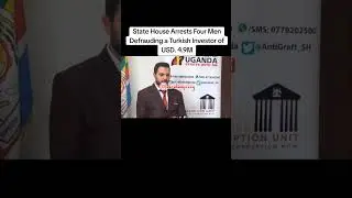 4 Men Arrested for defrauding Turkish Investor $4.9 Million. Investment fraud Uganda