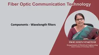 Lec 98: Components - Wavelength filters